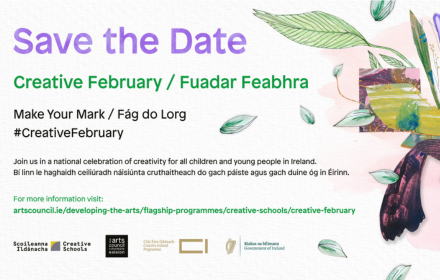 Creative February / Fuadar Feabhra